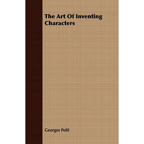 The Art Of Inventing Characters - Paperback