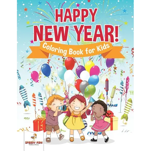 Happy New Year! Coloring Book for Kids - Paperback