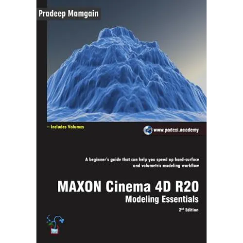 MAXON Cinema 4D R20: Modeling Essentials - Paperback