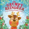 The Grumpy Reindeer: A Winter Story about Friendship and Kindness - Board Book