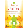 House United: How Christ-Centered Unity Can End Church Division - Paperback