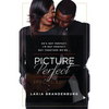 He's not perfect. I'm not perfect. But together we're ...: Picture Perfect - Paperback