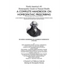 North America's #1 Homeopathic Guide to Natural Health: A Complete Handbook on Homeopathic Prescribing - Hardcover