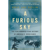 A Furious Sky: The Five-Hundred-Year History of America's Hurricanes - Paperback