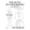 The Auto-Ethnographic Turn in Design - Paperback