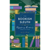 The Bookish Sleuth: Mystery Reader's Journal and Planner (Undated) - Hardcover