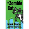 The Zombie Cat: spooky fun misadventures - Hardcover