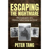 Escaping The Nightmare: TheTrue Story of a Chinese Labor Camp Survivor - Paperback