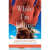 While I'm Falling - Paperback