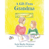 A Gift From Grandma - Paperback