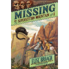 Missing on Superstition Mountain, Book 1 - Paperback