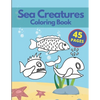 Sea Creatures Coloring Book: A Coloring Book for Kids Ages 4-8 & Adults With Amazing Ocean Animals Stress Relief Patterns - Paperback