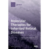 Molecular Therapies for Inherited Retinal Diseases - Hardcover