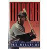 Hitter: The Life and Turmoils of Ted Williams - Paperback