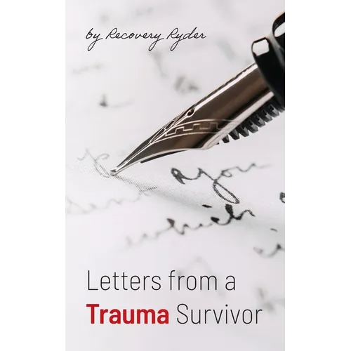 Letters from a Trauma Survivor - Paperback