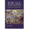 For All the Saints: Remembering the Christians Departed - Paperback