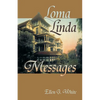 Loma Linda Messages - Paperback
