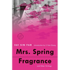 Mrs. Spring Fragrance: And Other Writings - Paperback