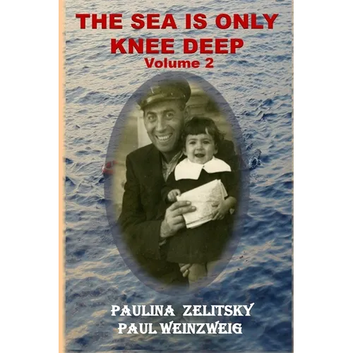 The Sea is Only Knee Deep - Volume 2 - Paperback