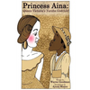 Princess Aina: Queen Victoria's Yoruba Godchild - Paperback