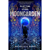 Plotting the Stars 1: Moongarden - Paperback