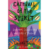 Carnival of the Spirit - Paperback