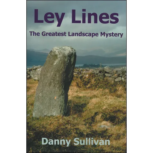 Ley Lines: The Greatest Landscape Mystery - Paperback
