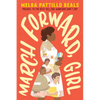 March Forward, Girl - Paperback