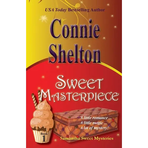 Sweet Masterpiece: Samantha Sweet Mysteries, Book 1 - Paperback