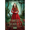 Forest of Scarlet - Paperback