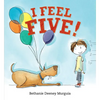 I Feel Five! - Hardcover
