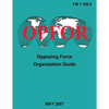 Opposing Force Organization Guide (FM 7-100.4) - Paperback