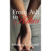 From Ash to Ashes - Hardcover