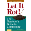Let It Rot!: The Gardener's Guide to Composting (Third Edition) - Paperback