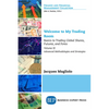 Welcome to My Trading Room, Volume III: Basics to Trading Global Shares, Futures, and Forex-Advanced Methodologies and Strategies - Paperback