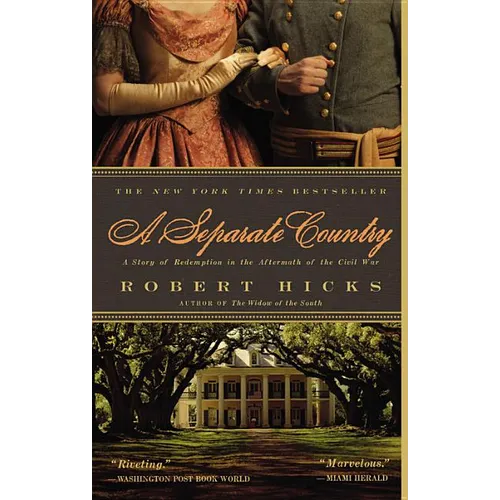 A Separate Country: A Story of Redemption in the Aftermath of the Civil War - Paperback