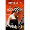 The Assassin and the Pianist: Book 4 in the Dan Stone series - Paperback