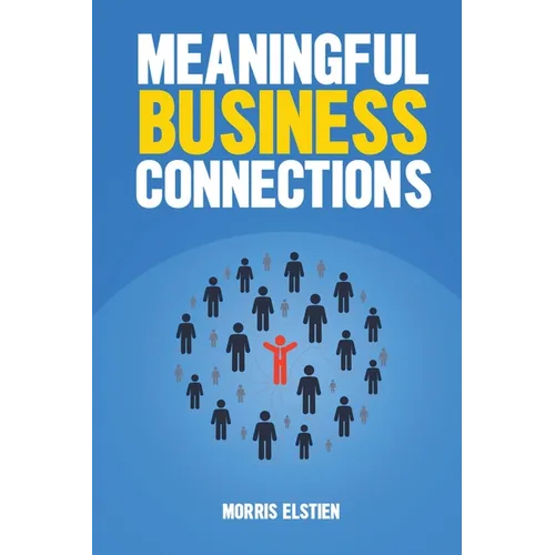 Meaningful Business Connections - Paperback