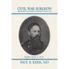 Civil War Surgeon - Biography of James Langstaff Dunn, MD - Paperback