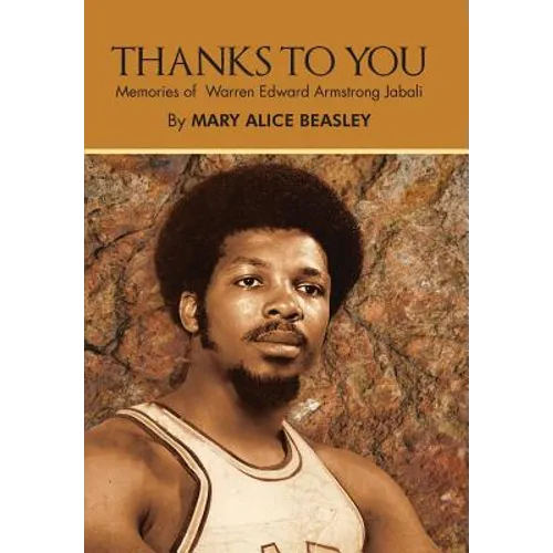 Thanks to You: Memories of Warren Edward Armstrong Jabali - Hardcover