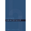 Aging Gracefully - Paperback