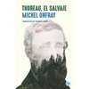 Thoreau, el salvaje: Vive una vida filosófica - Paperback