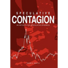Speculative Contagion: An Antidote for Speculative Epidemics - Hardcover