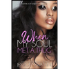 When My Soul Met A Thug: a Standalone novel - Paperback