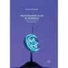 Mainstreaming Islam in Indonesia: Television, Identity, and the Middle Class - Paperback