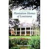 The Pelican Guide to Plantation Homes of Louisiana - Paperback