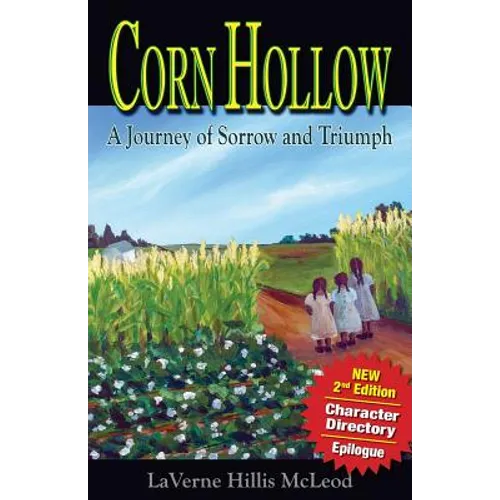 Corn Hollow 2nd Edition: A Journey of Sorrow and Triumph - Paperback