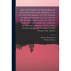 Ancient India As Described by Megasthenes and Arrian, a Tr. of the Fragments of the Indika of Megasthenes Collected by Dr. Schwanbeck and of the 1St P - Paperback