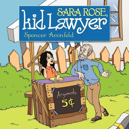 Sara Rose, Kid Lawyer - Paperback