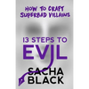 13 Steps to Evil: How to Craft Superbad Villains - Paperback